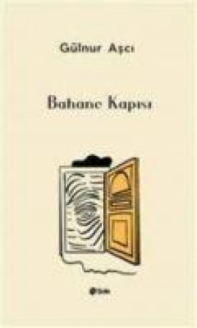 Knjiga Bahane Kapisi 