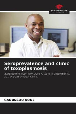 Carte Seroprevalence and clinic of toxoplasmosis 