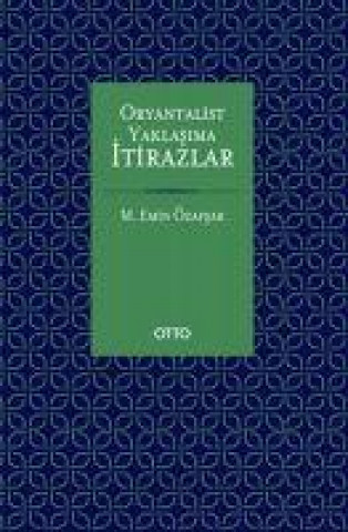 Book Oryantalist Yaklasima Itirazlar 