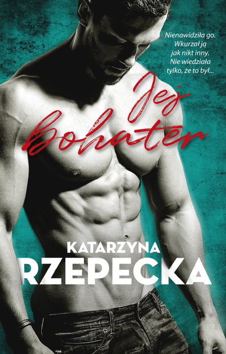 Buch Jej bohater Katarzyna Rzepecka