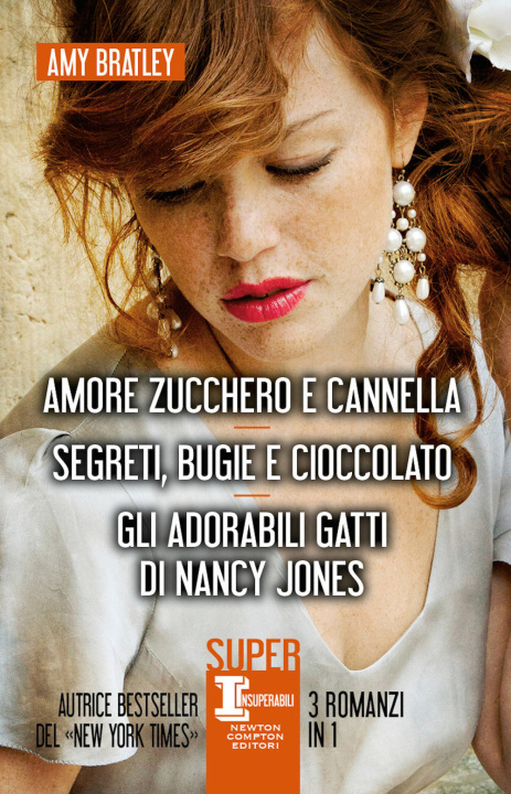 Kniha Amore zucchero e cannella-Segreti, bugie e cioccolato-Gli adorabili gatti di Nancy Jones Amy Bratley