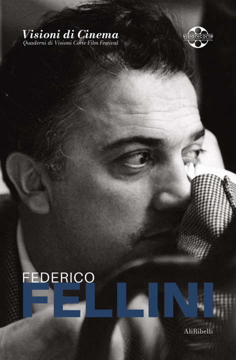 Книга Federico Fellini Giuseppe Mallozzi