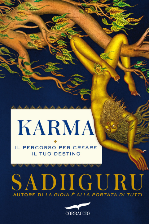 Könyv Karma. Il percorso per creare il tuo destino Sadhguru