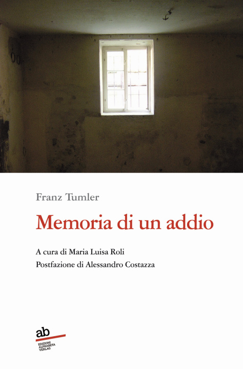 Könyv Memoria di un addio Franz Tumler