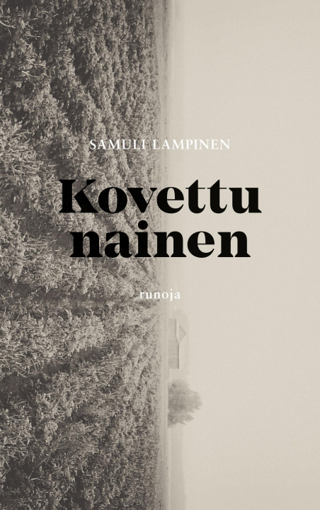 Buch Kovettu nainen Samuli Lampinen
