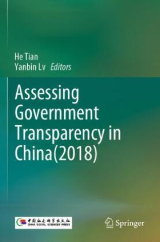 Livro Assessing Government Transparency in China(2018) He Tian