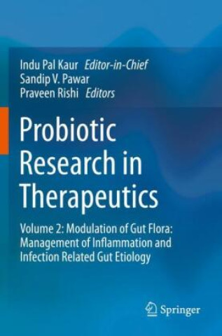 Kniha Probiotic Research in Therapeutics Indu Pal Kaur
