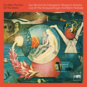 Audio Sun Ra: It's After The End Of The World 