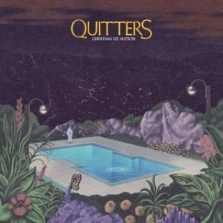 Zvok Quitters Christian Lee Hutson