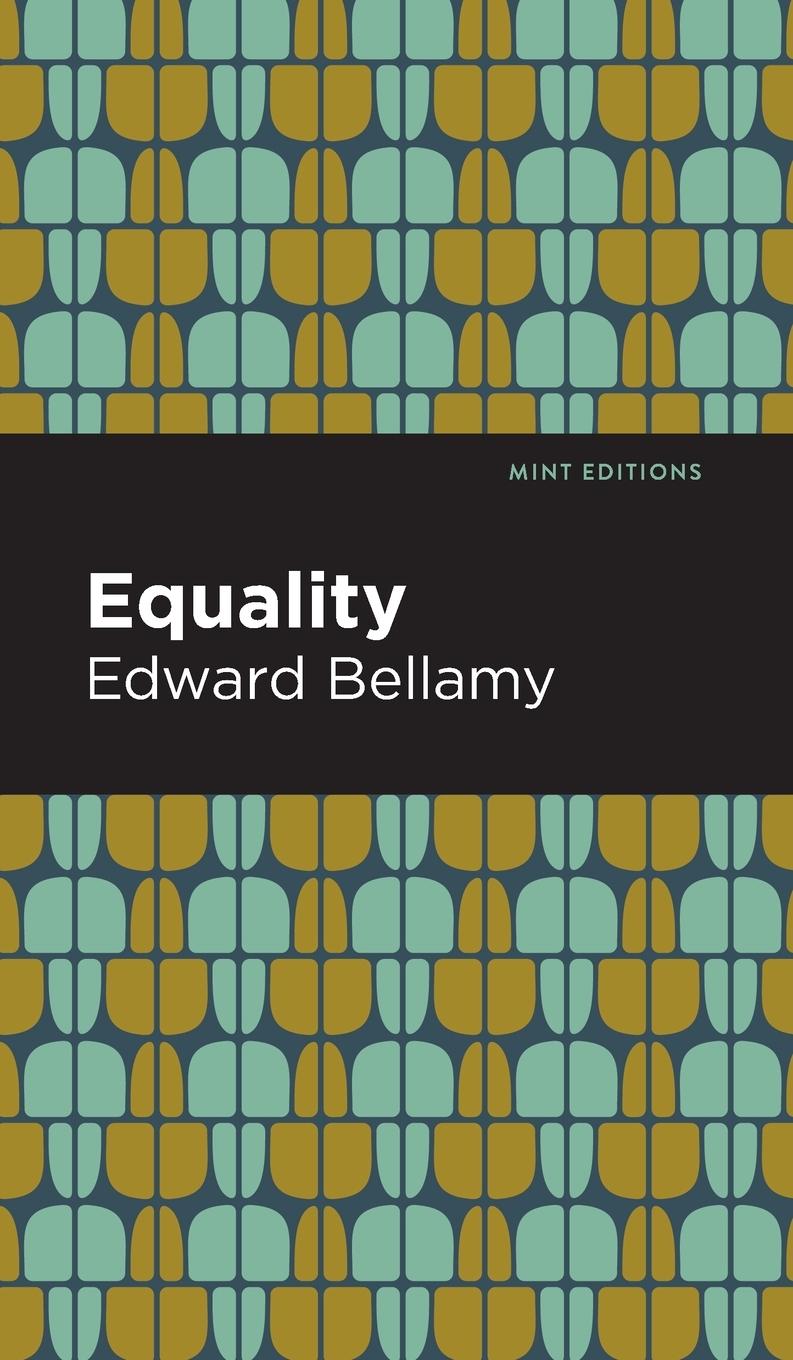 Knjiga Equality Edward Bellamy