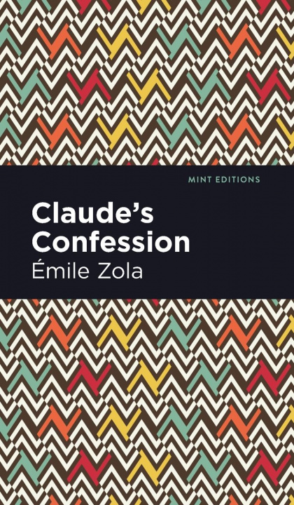 Knjiga Claude's Confession mile Zola