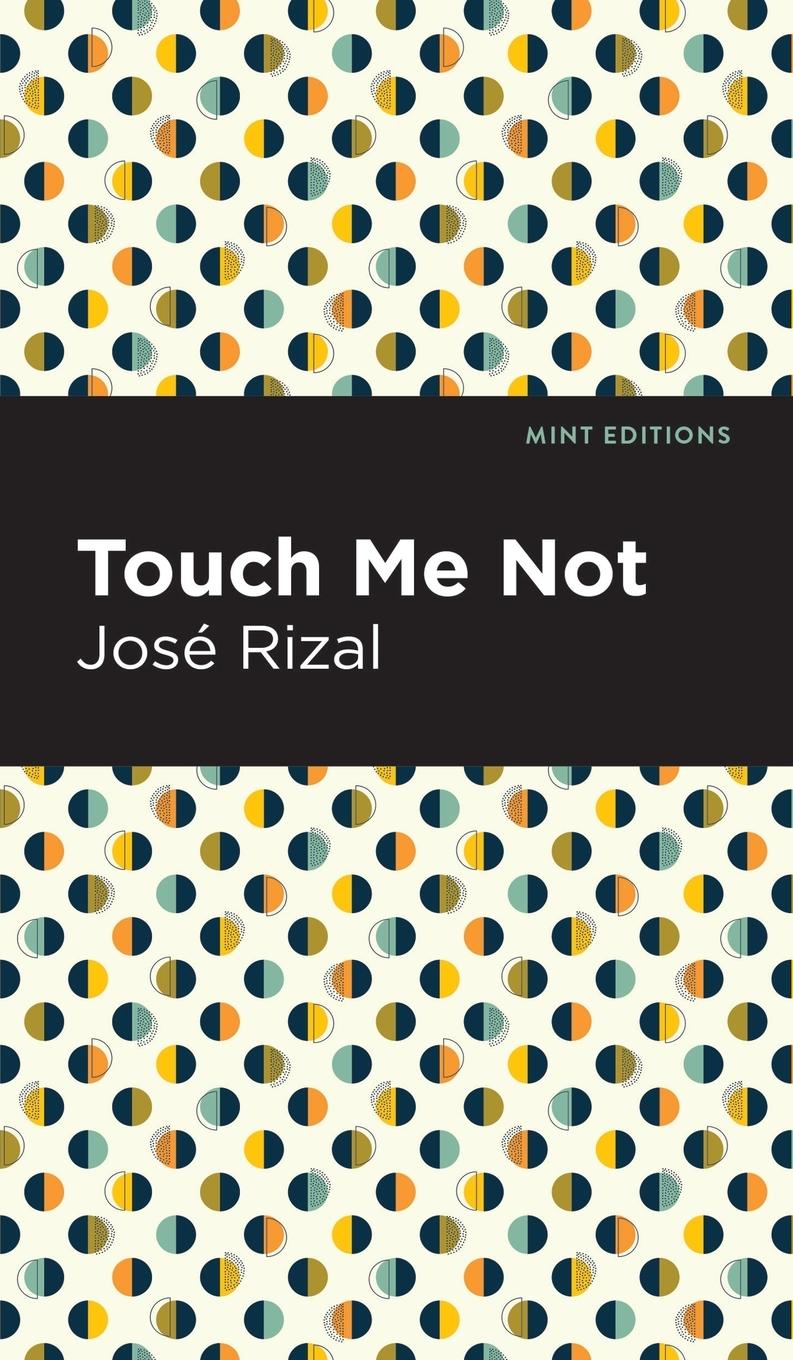 Knjiga Touch Me Not Jose Rizal