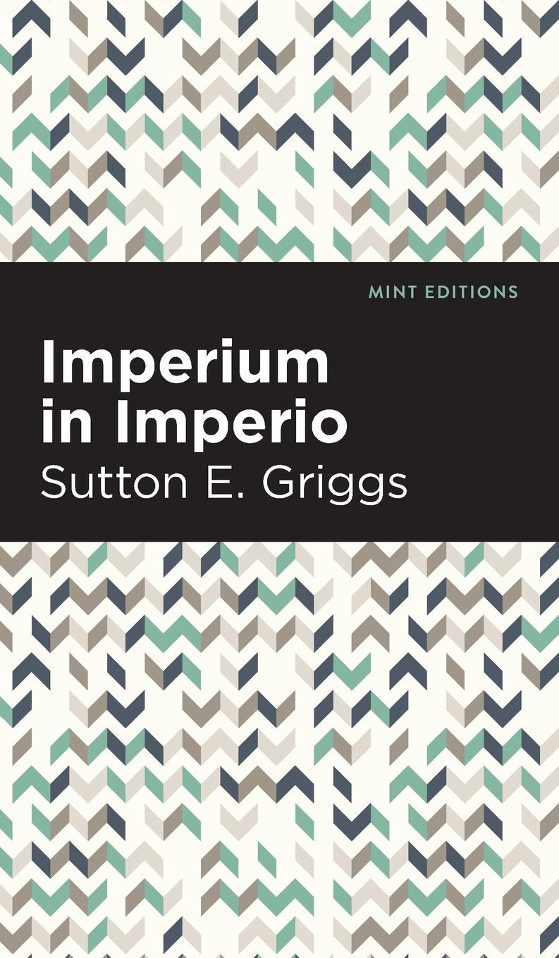 Knjiga Imperium in Imperio Sutton E. Griggs