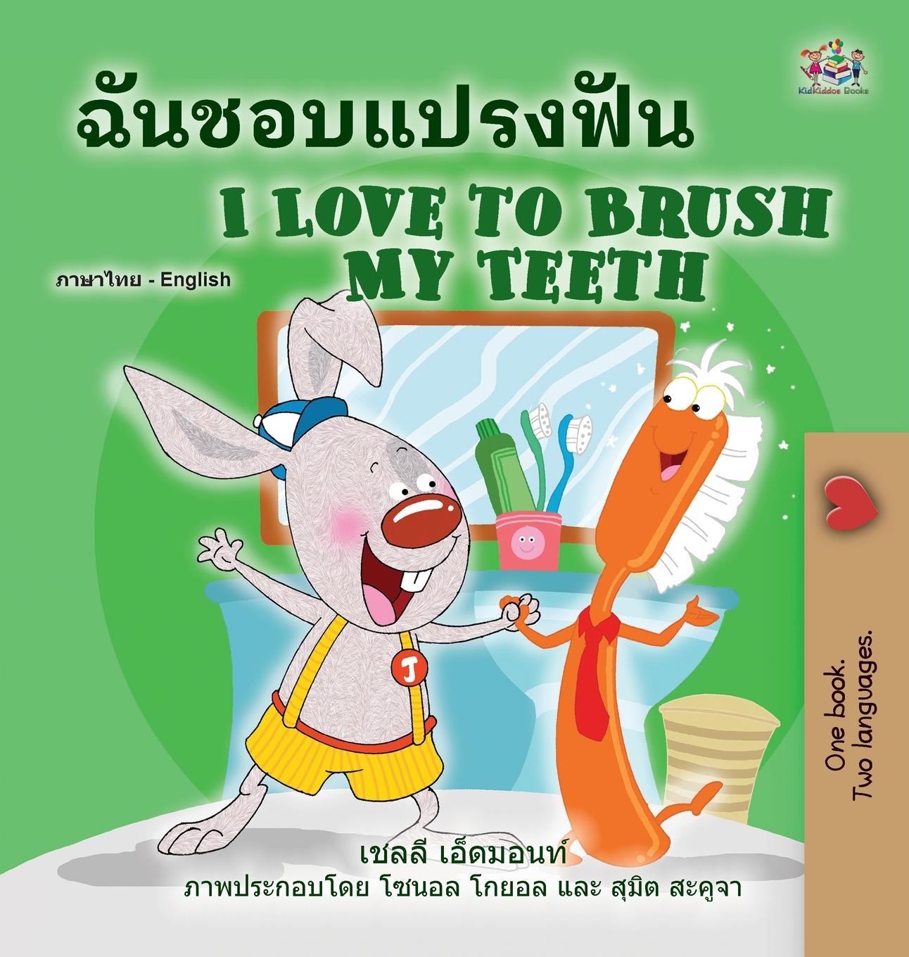 Kniha I Love to Brush My Teeth (Thai English Bilingual Book for Kids) Kidkiddos Books