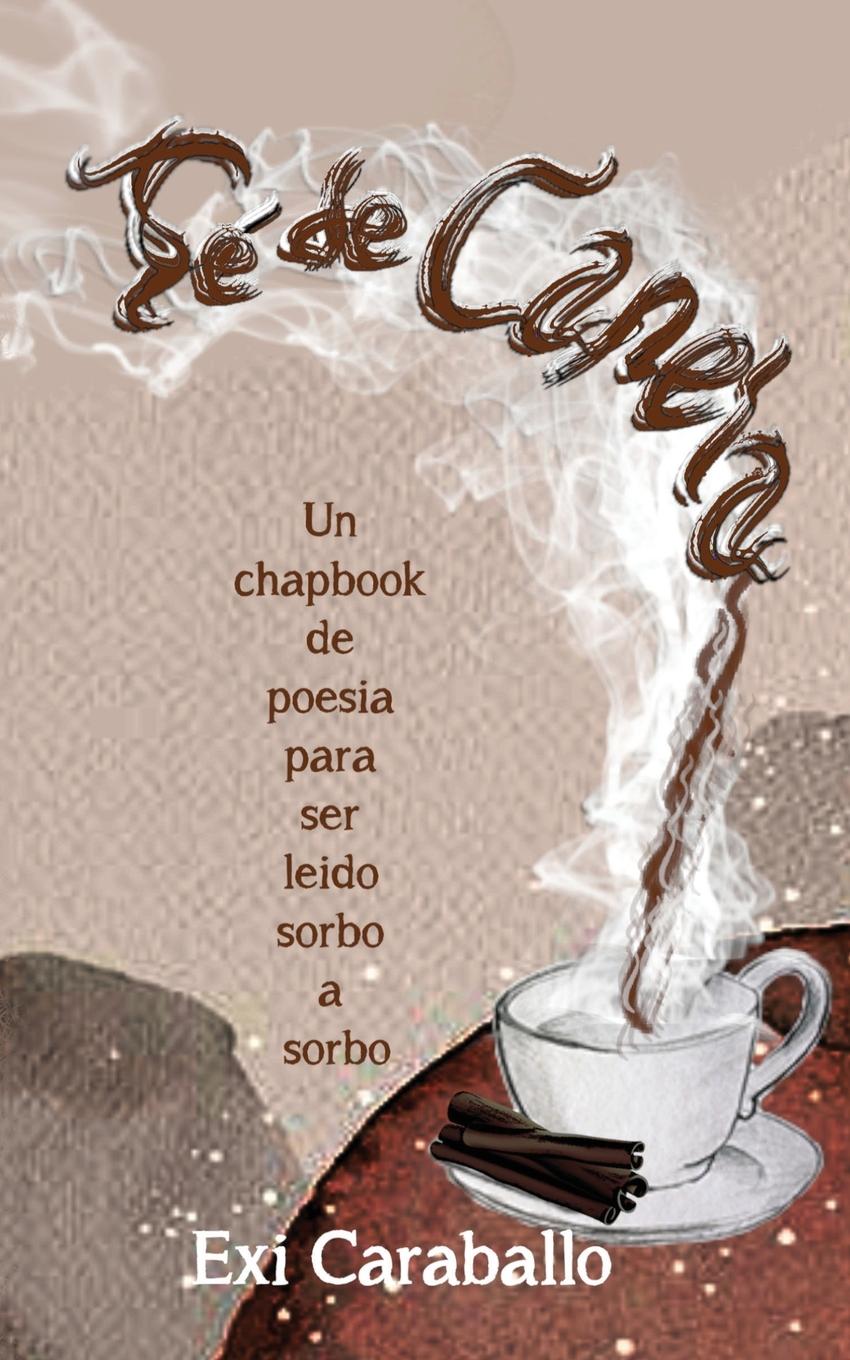 Książka Te de Canela Exi Caraballo