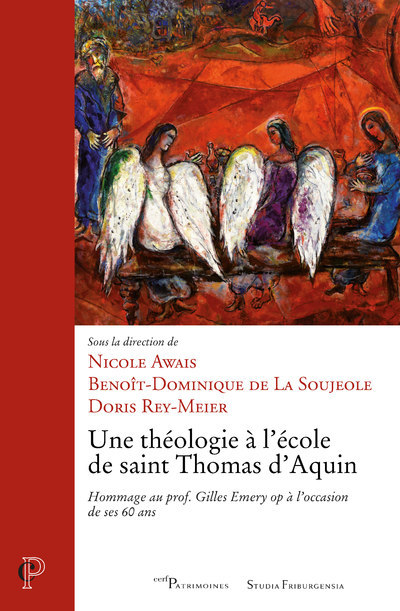 Kniha Une théologie à l'école de saint Thomas d'Aquin - Hommage au prof. Gilles Emery op à l'occasion de s collegium