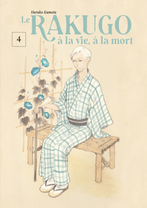 Kniha Le Rakugo, à la vie, à la mort - Volume 4 Haruko KUMOTA
