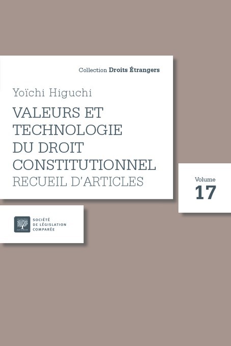 Βιβλίο Valeurs et technologie du droit constitutionnel Higuchi