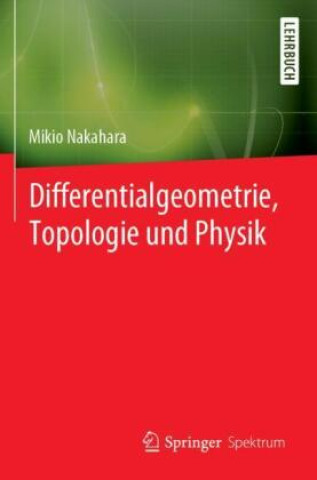 Kniha Differentialgeometrie, Topologie und Physik Matthias Delbrück