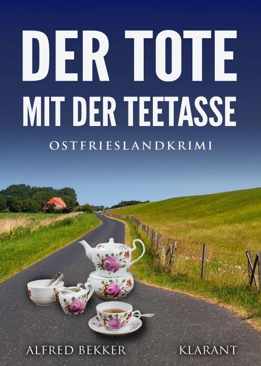 Knjiga Der Tote mit der Teetasse. Ostfrieslandkrimi 