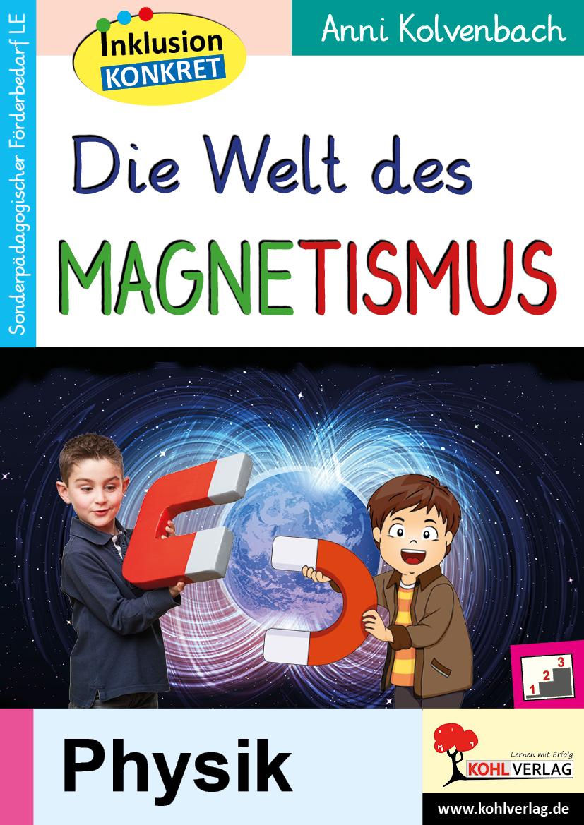 Knjiga Die Welt des Magnetismus Anni Kolvenbach