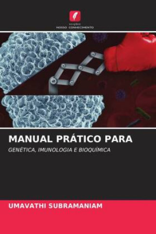 Knjiga MANUAL PRÁTICO PARA Umavathi Subramaniam