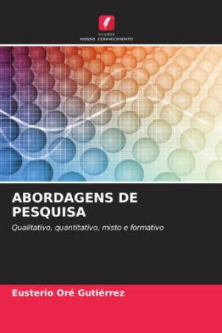 Book ABORDAGENS DE PESQUISA Eusterio Oré Gutiérrez