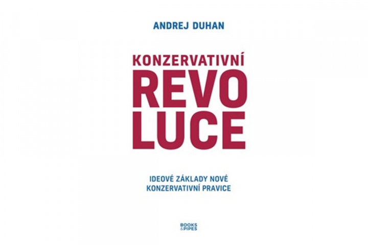 Book Konzervativní revoluce Andrej Duhan