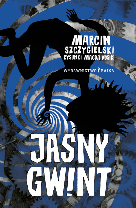 Kniha Jasny Gwint Marcin Szczygielski