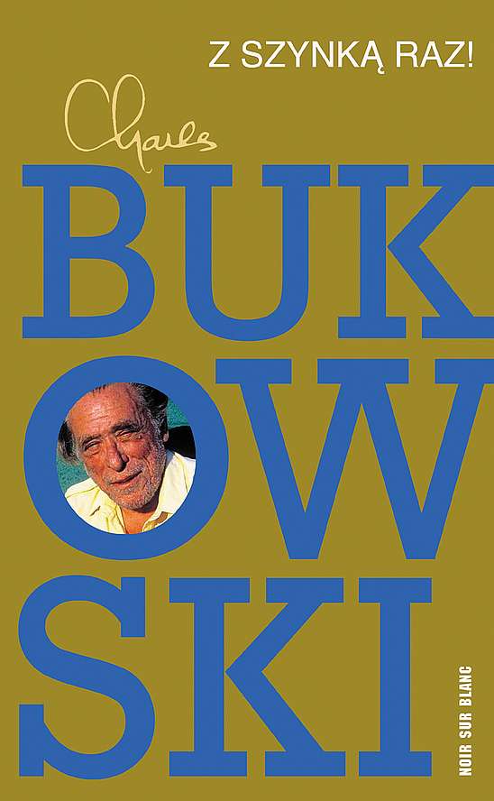 Kniha Z szynką raz wyd. 2022 Charles Bukowski
