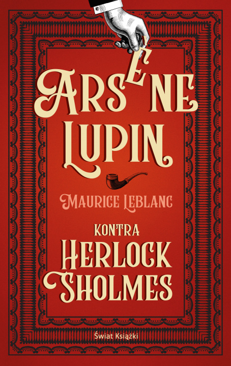 Carte Arsene Lupin kontra Herlock Sholmes Maurice Leblanc