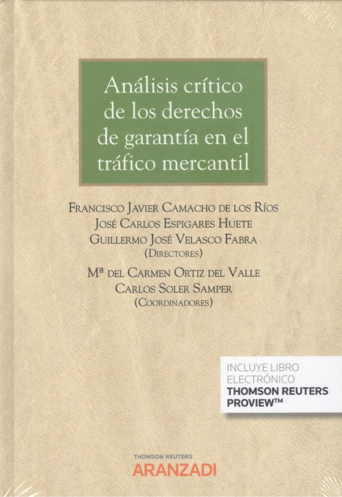 Kniha Análisis crítico de los derechos de garantía en el tráfico mercantil CAMACHO