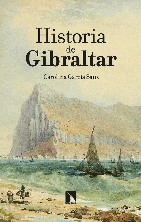 Kniha Historia de Gibraltar CAROLINA ARCIA SANZ