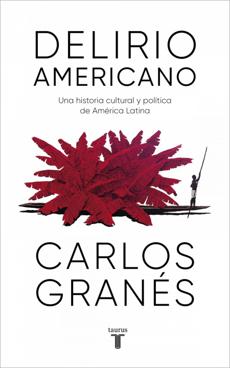 Kniha Delirio americano CARLOS GRANES