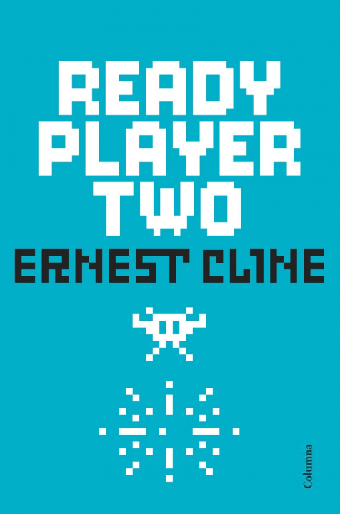 Carte Ready Player Two ERNEST CLINE
