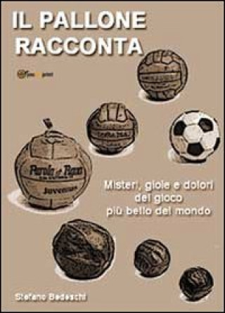 Kniha pallone racconta Stefano Bedeschi
