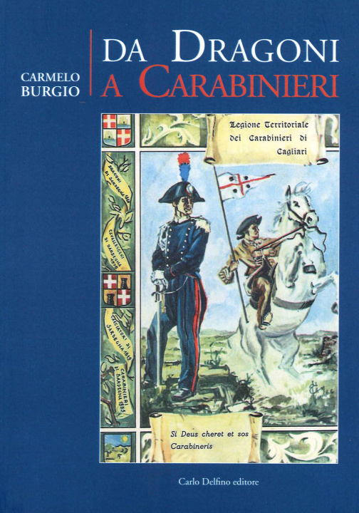 Kniha Da Dragoni a Carabinieri Carmelo Burgio