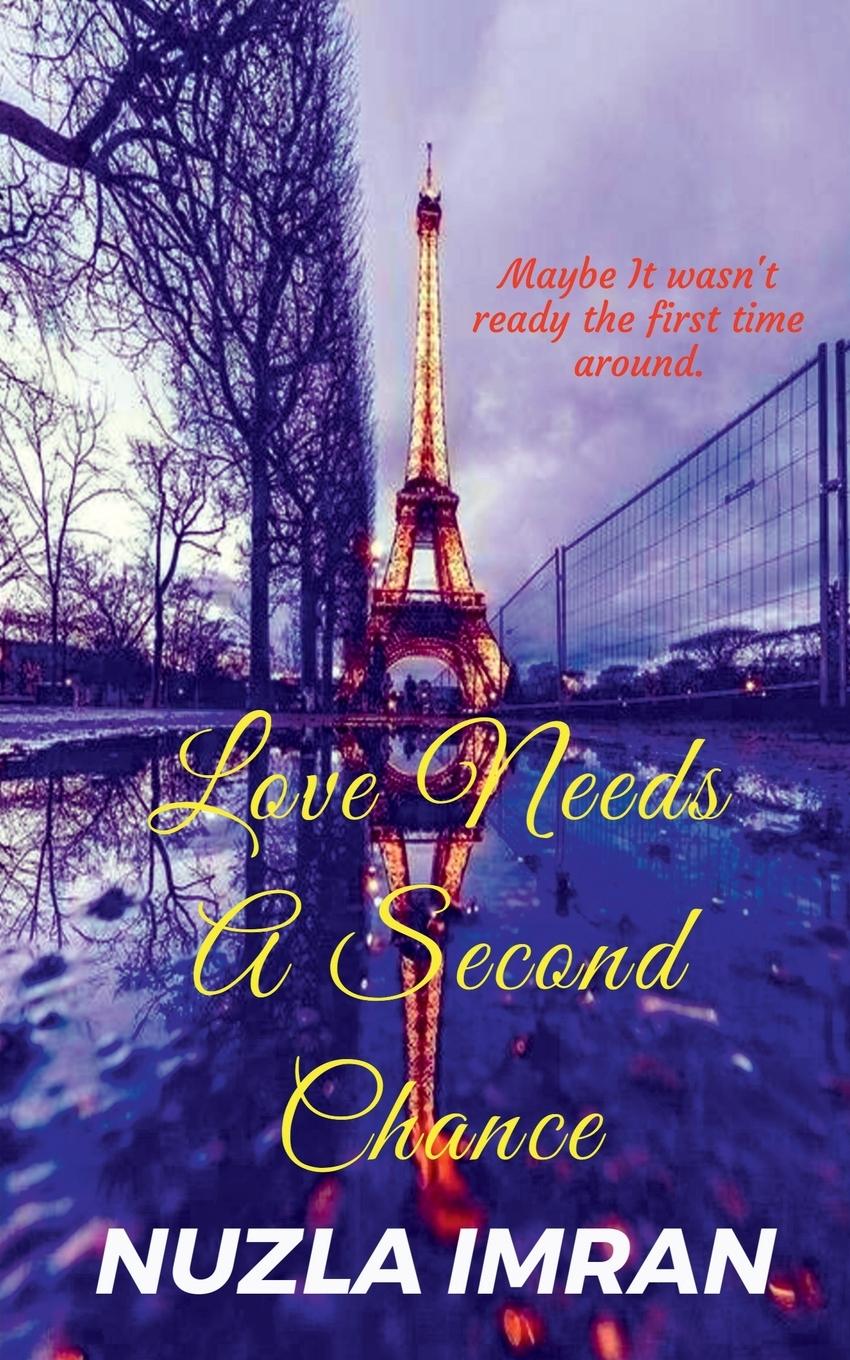 Knjiga Love Needs A Second Chance Nuzla Imran