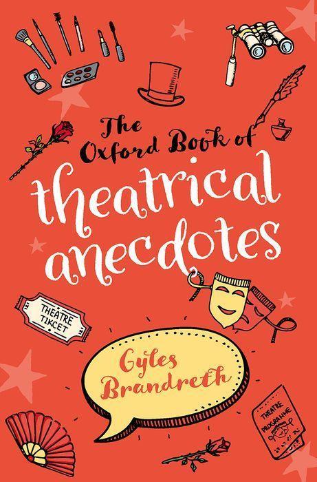 Carte Oxford Book of Theatrical Anecdotes 