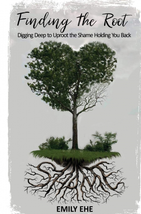 Knjiga Finding the Root Emily Ehe