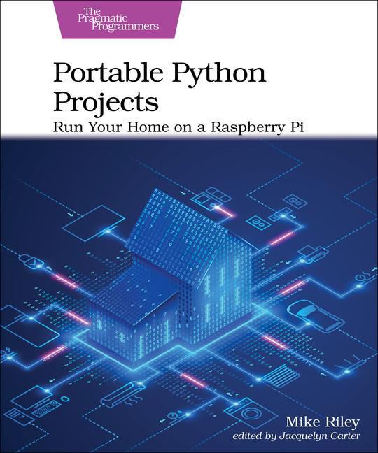 Knjiga Portable Python Projects Mike Riley