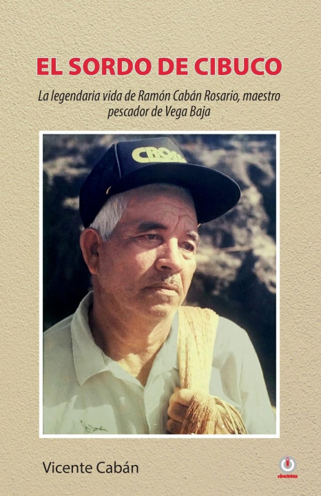 Knjiga sordo de Cibuco Vicente Cabán