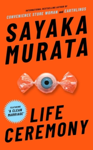 Książka Life Ceremony Sayaka Murata