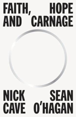 Książka Faith, Hope and Carnage Nick Cave