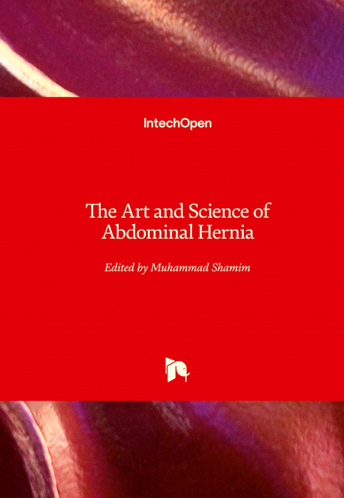 Carte Art and Science of Abdominal Hernia 