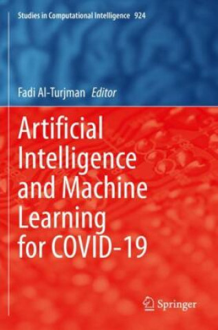 Buch Artificial Intelligence and Machine Learning for COVID-19 Fadi Al-Turjman