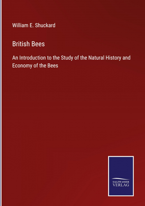 Buch British Bees William E. Shuckard