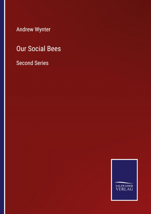 Boek Our Social Bees Andrew Wynter