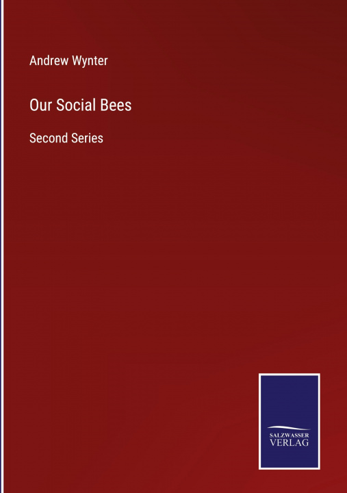 Boek Our Social Bees Andrew Wynter