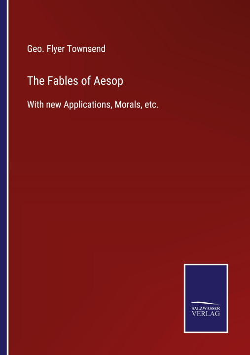 Knjiga Fables of Aesop Geo. Flyer Townsend